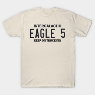 Spaceballs License Plate - Eagle 5 - Mel Brooks T-Shirt